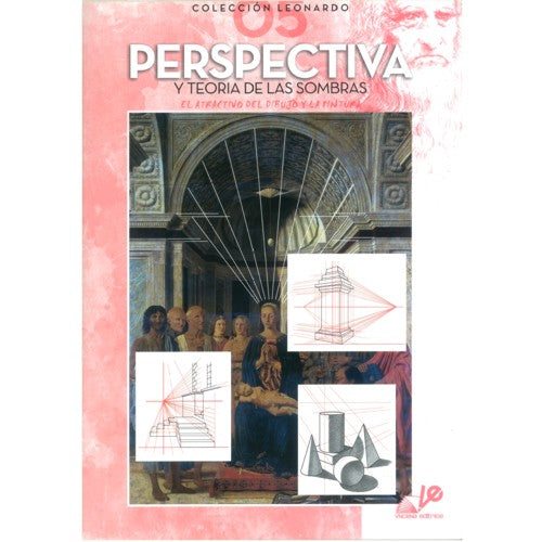 Perspectiva Y Teoria Las Sombras - Coleção Leonardo 05